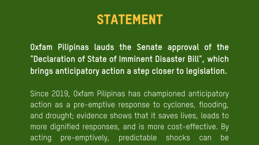 Oxfam Pilipinas statement on the approval of the Imminent Disaster Bill in the Senate of the Philippines learn more at oxfam.org.ph