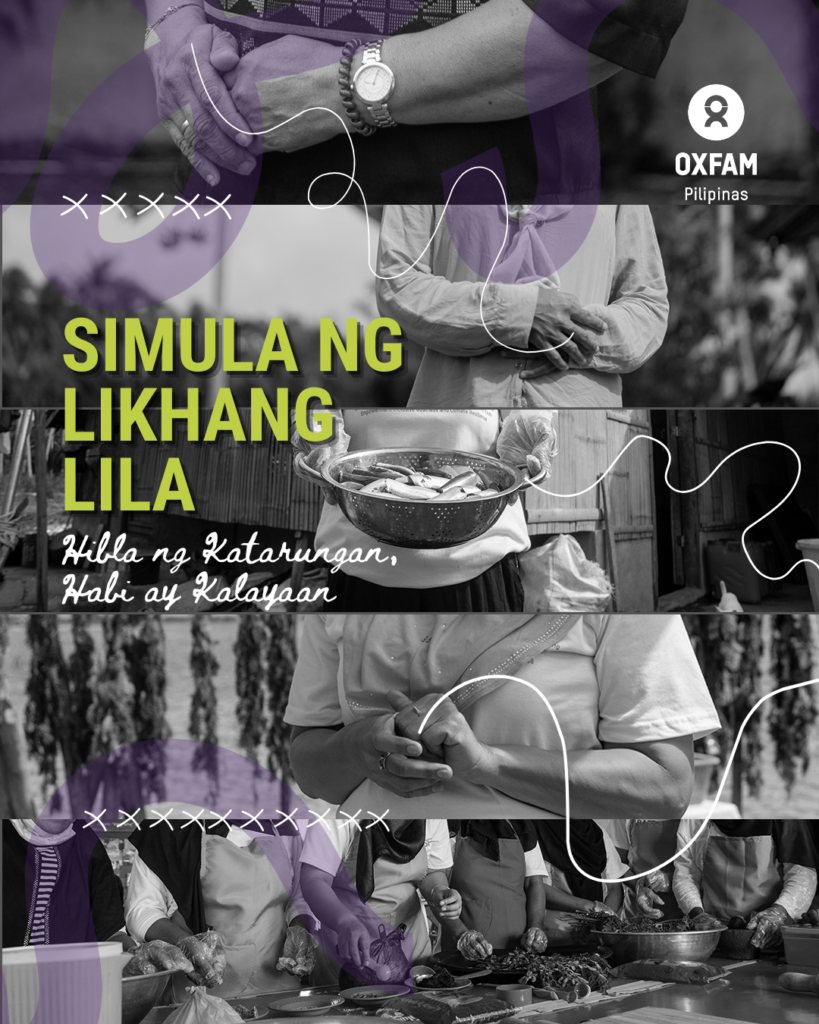 Oxfam Pilipinas celebrates National Women's Month Likhang Lila, Oxfam Pilipinas’ commemoration of Women’s Month, asserts that women's rights should not merely be symbolic—they must be claimed, defended, and strengthened through collective action. For more info, visit oxfam.org.ph